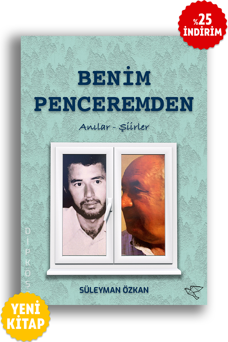 BENİM PENCEREMDEN | Süleyman Özkan