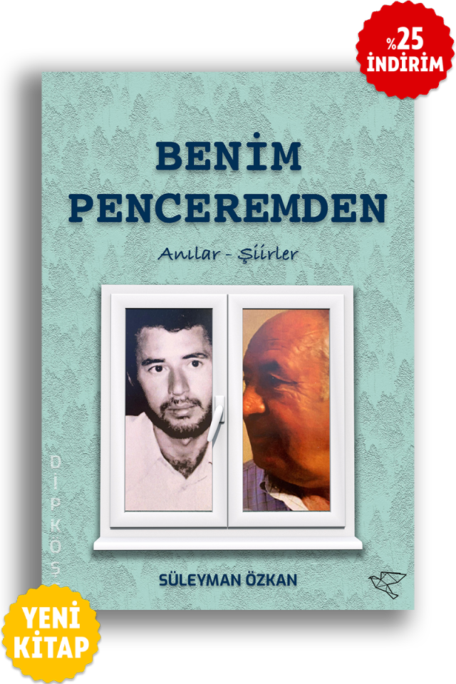 BENİM PENCEREMDEN | Süleyman Özkan