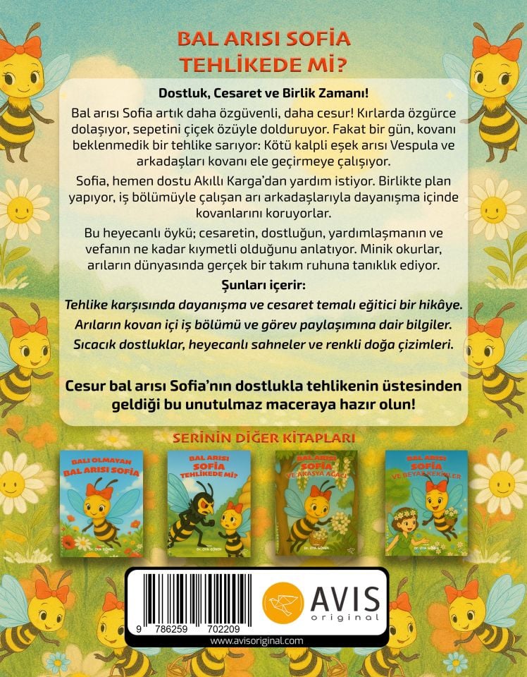 BAL ARISI SOFİA TEHLİKEDE Mİ? |  Dr. Oya Gönen