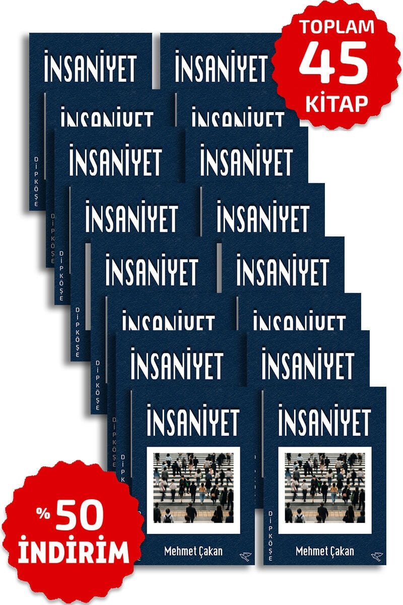 İNSANİYET | Toplu Set 45 + 5 Adet