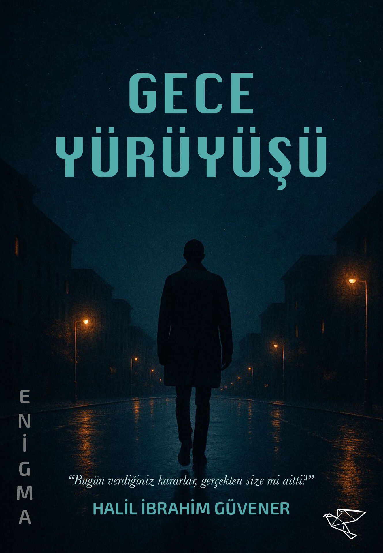 GECE YÜRÜYÜŞÜ | Halil İbrahim Güvener