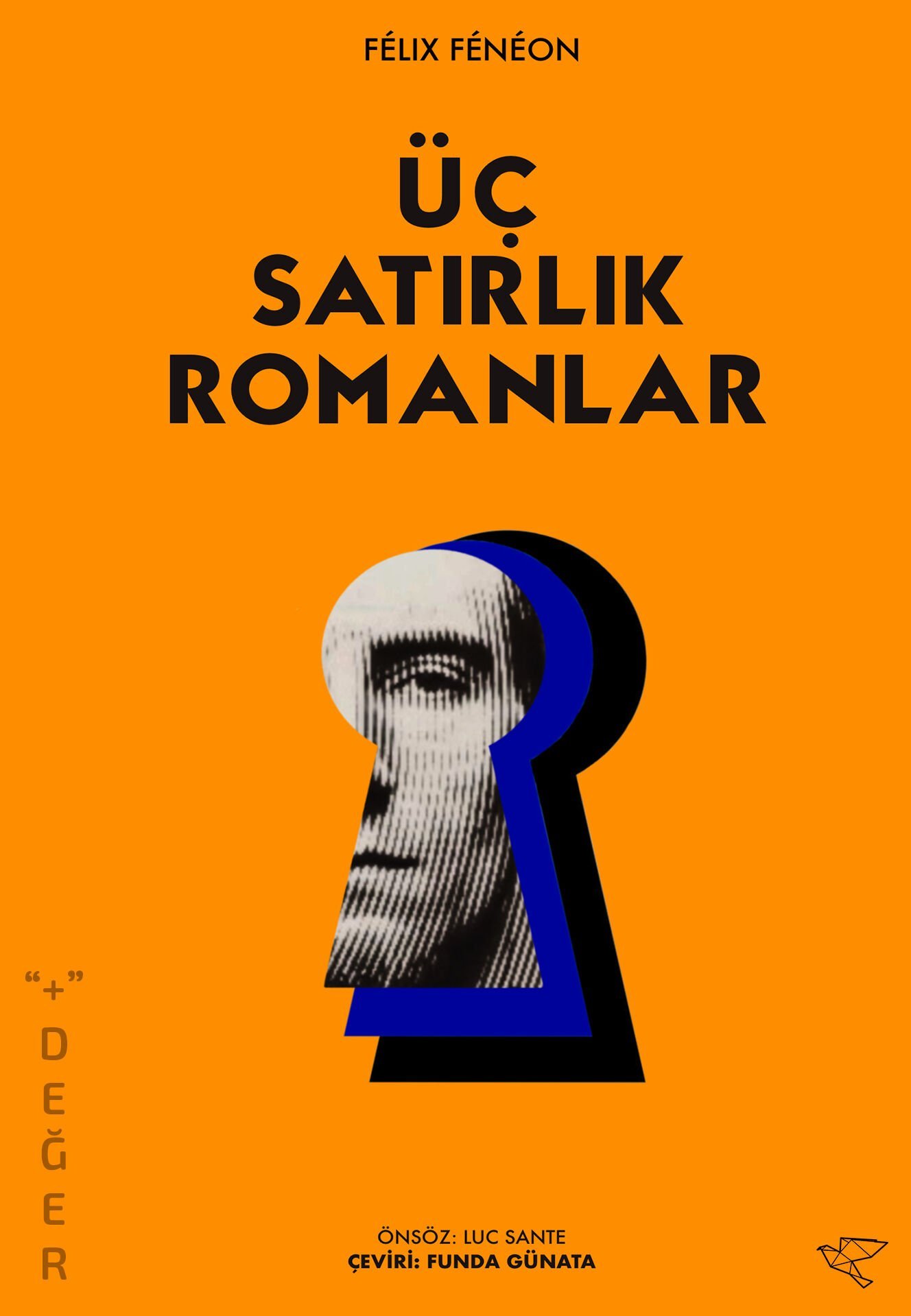 ÜÇ SATIRLIK ROMANLAR | Félix Fénéon (Çeviri: Funda Günata)