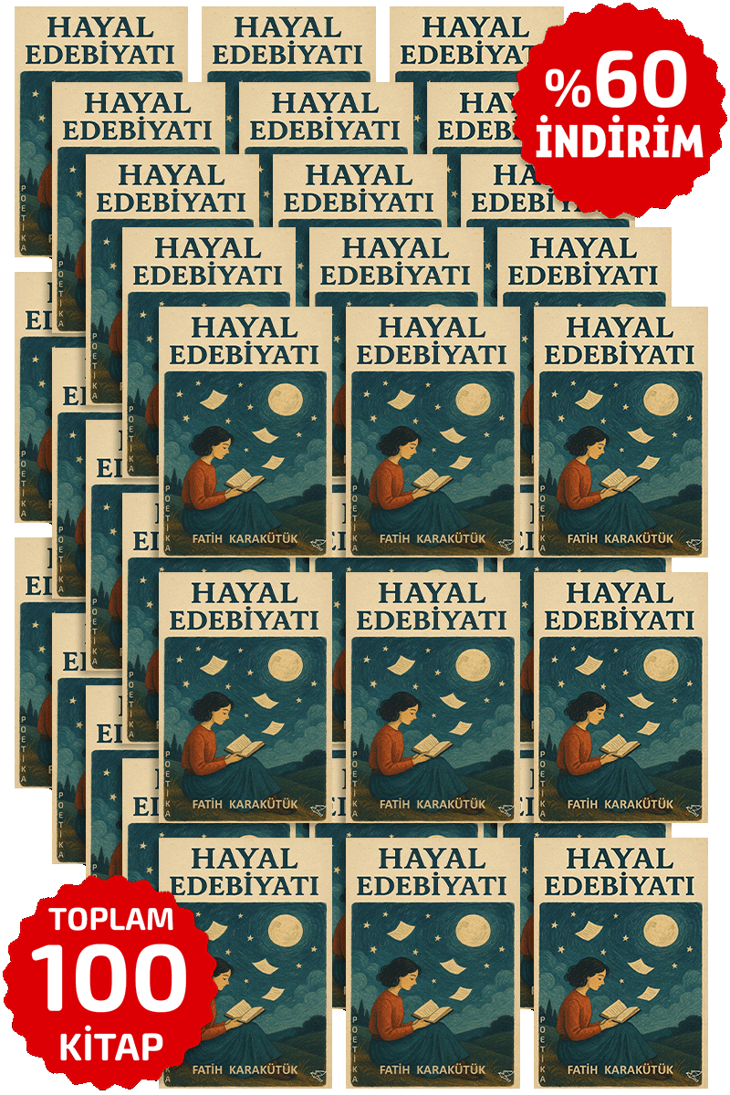 HAYAL EDEBİYATI | Fatih Karakütük [100 Adet - İndirimli Toplu Set]