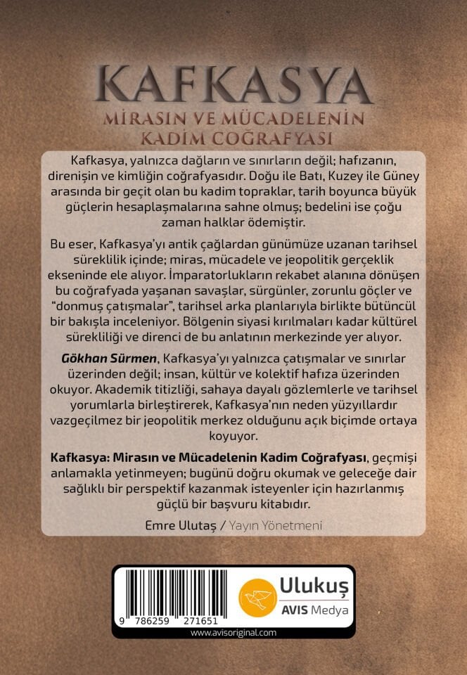 KAFKASYA - Mirasın ve Mücadelenin Kadim Tarihi | GÖKHAN SÜRMEN
