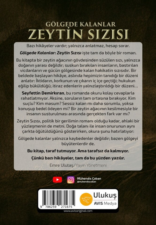 Gölgede Kalanlar: ZEYTİN SIZISI | Seyfettin Demirkıran