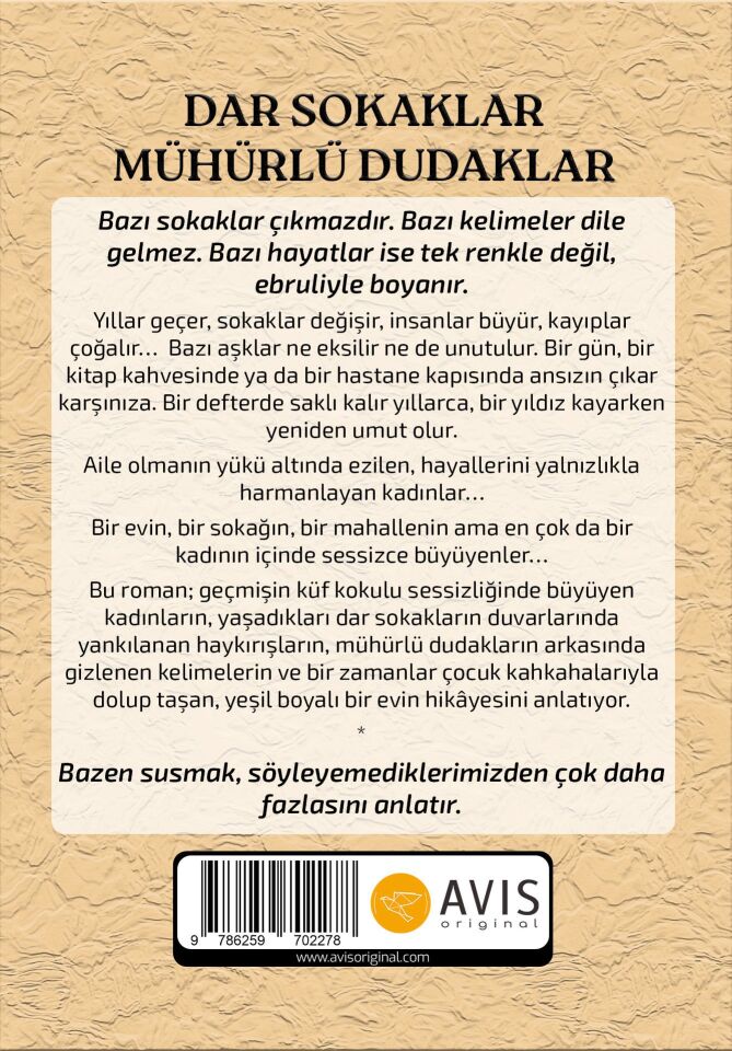 DAR SOKAKLAR MÜHÜRLÜ DUDAKLAR | Hatice Esen Yetişgin(İmzalı)