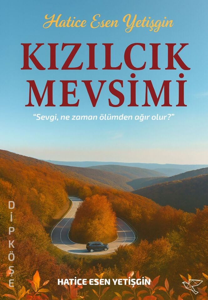 KIZILCIK MEVSİMİ | Hatice Esen Yetişgin(İMZALI)