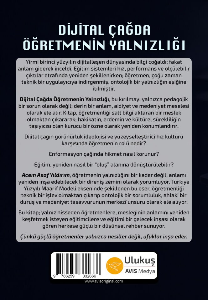 DİJİTAL ÇAĞDA ÖĞRETMENİN YALNIZLIĞI | Acem Asaf Yıldırım