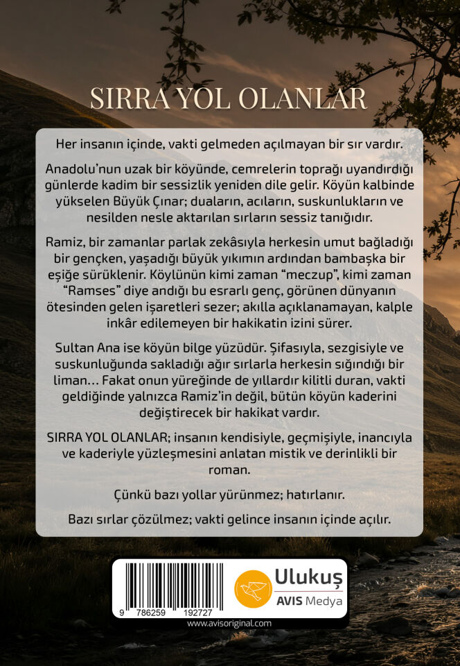 SIRRA YOL OLANLAR | Yüksel Toker