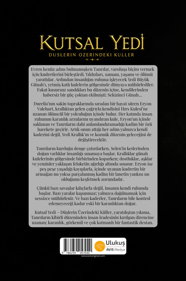 KUTSAL YEDİ – Düşlerin Üzerindeki Küller | Timuçin İlkay Öztürk